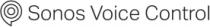 SONOS VOICE CONTROL
