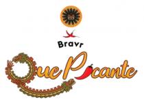 BRAVR QUE PICANTE