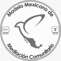 M3C T MODELO MEXICANO DE MEDIACIÓN COMUNITARIA