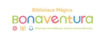 BIBLIOTECA MÁGICA BONAVENTURA INFANCIAS MARAVILLOSAS; FUTUROS EXTRAORDINARIOS