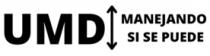UMD MANEJANDO SI SE PUEDE