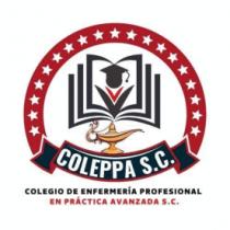 COLEPPA S.C.; COLEGIO DE ENFERMERÍA PROFESIONAL EN PRÁCTICA AVANZADA S.C.