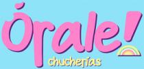 ÓRALE CHUCHERÍAS