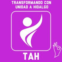 TRANSFORMANDO CON UNIDAD A HIDALGO