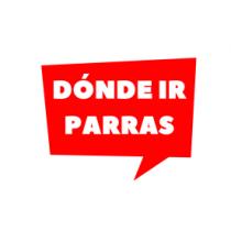 DÓNDE IR PARRAS