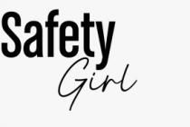 SAFETY GIRL