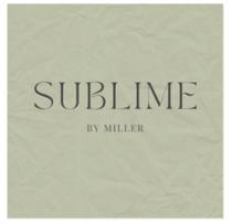 SUBLIME BY MILLER