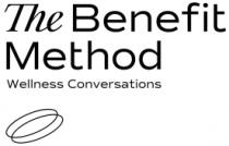 THE BENEFIT METHOD WELLNES CONVERSATIONS