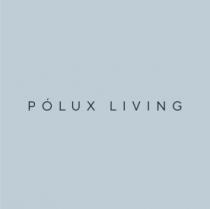 PÓLUX LIVING
