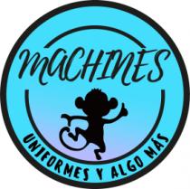 MACHINES UNIFORMES Y ALGO MÀS
