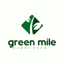 GREEN MILE