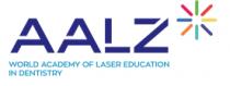 AALZ WORLD ACADEMY OF LASER EDUCATION IN DENTISTRY