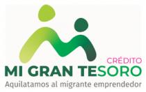 CREDITO MI GRAN TESORO AQUILATAMOS AL MIGRANTE EMPRENDEDOR