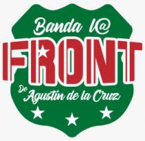 BANDA L@ FRONT DE AGUSTIN DE LA CRUZ
