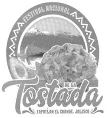 FESTIVAL NACIONAL DE LA TOSTADA