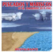 RESTAURANTE PESCADOS Y MARISCOS DE SR. TAMARINDO 2019 JTHC