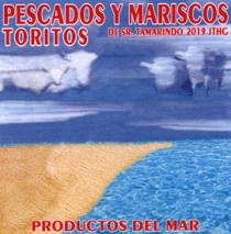 PRODUCTOS DEL MAR PESCADOS Y MARISCOS TORITOS DE SR. TAMARINDO 2019 JTHG