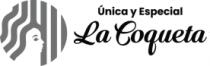 ÚNICA Y ESPECIAL LA COQUETA