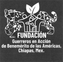 FUNDACION GUERREROS EN ACCION DE BENEMERITO DE LAS AMERICAS