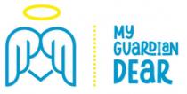 MY GUARDIAN DEAR