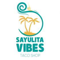 SAYULITA VIBES TACO SHOP