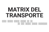 MATRIX DEL TRANSPORTE