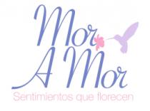 MOR A MOR SENTIMIENTOS QUE FLORECEN