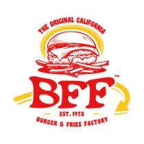 BFF;(THE ORIGINAL CALIFORNIA BURGER & FRIES FACTORY; EST.1973)