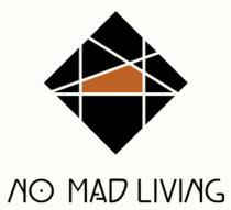 NO MAD LIVING