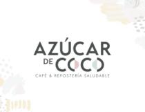 AZÚCAR DE COCO CAFÉ & REPOSTERÍA SALUDABLE