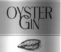 OYSTER GIN