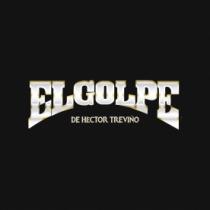 EL GOLPE DE HECTOR TREVIÑO
