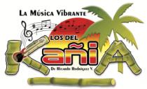 LA MUSICA VIBRANTE LOS DEL KAÑIA DE RICARDO RODRIGUEZ V.