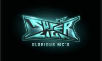 LA SUPER LIGA GLORIOUS MC´S