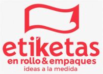 ETIKETAS EN ROLLO & EMPAQUES IDEAS A LA MEDIDA