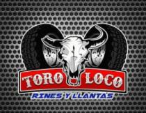 TORO LOCO RINES Y LLANTAS