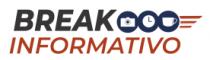 BREAK INFORMATIVO