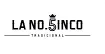 LA NO. 5INCO TRADICIONAL