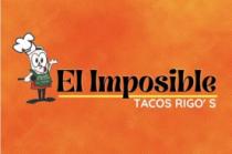 EL IMPOSIBLE TACOS RIGO´S