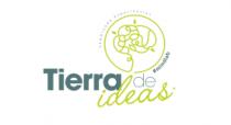 TIERRA DE IDEAS SEMBRANDO EXPERIENCIAS