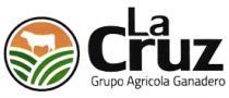 GRUPO AGRICOLA GANADERO LA CRUZ