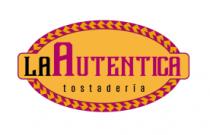 LA AUTENTICA TOSTADERÍA