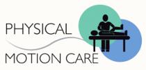 PHYSICAL MOTION CARE