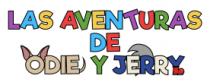 LAS AVENTURAS DE ODIE Y JERRY