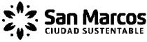 SAN MARCOS CIUDAD SUSTENTABLE