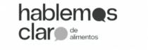 HABLEMOS CLARO DE ALIMENTOS