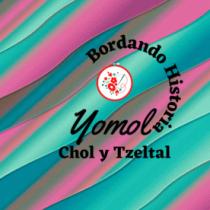 YOMOL BORDANDO HISTORIA CHOL Y TZELTAL