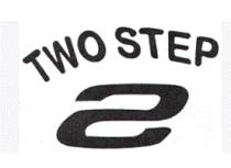TWO STEP 2