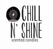 CHILL N' SHINE