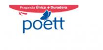 FRAGANCIA ÚNICA + DURADERA POETT